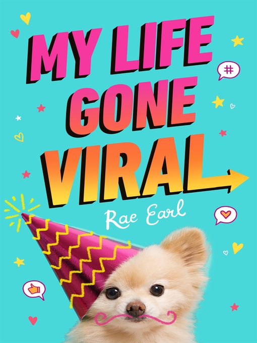 Title details for My Life Gone Viral by Rae Earl - Wait list